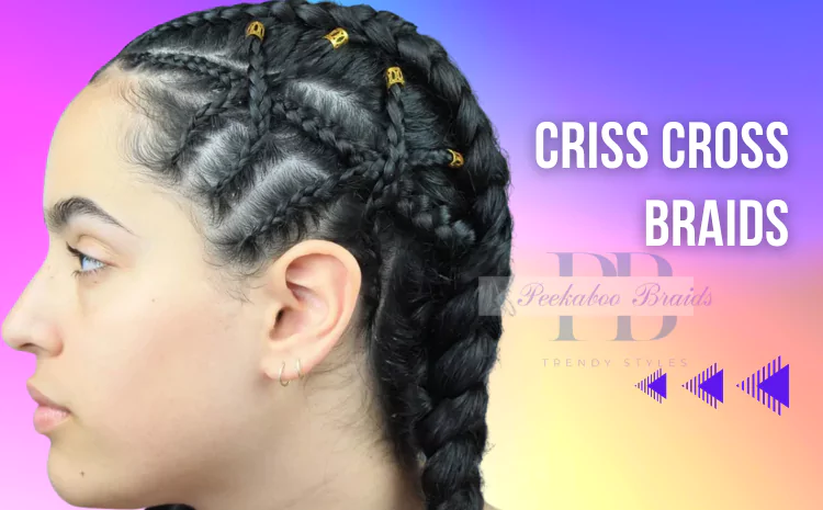 Criss Cross Braids