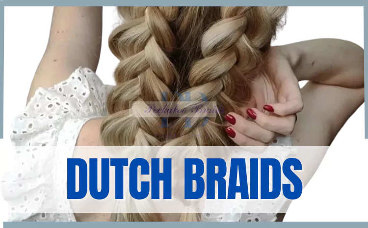 Dutch Braids