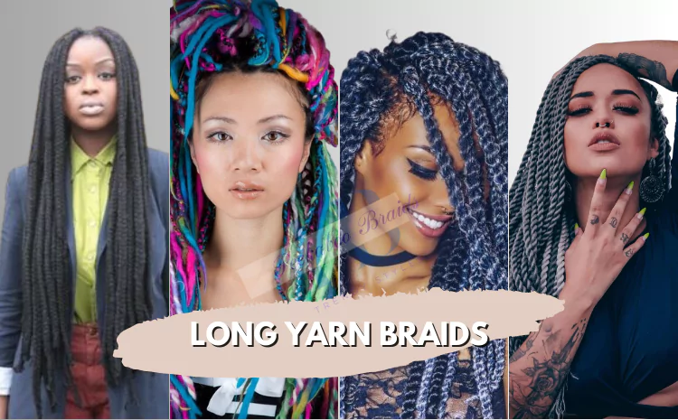 Long Yarn Braids