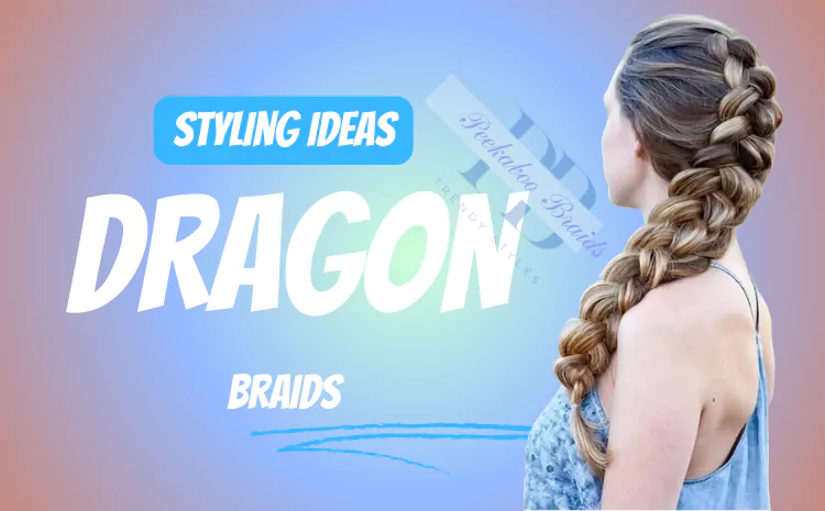 Mastering the Dragon Braids: Ultimate 2023 Hair Trend Tutorial