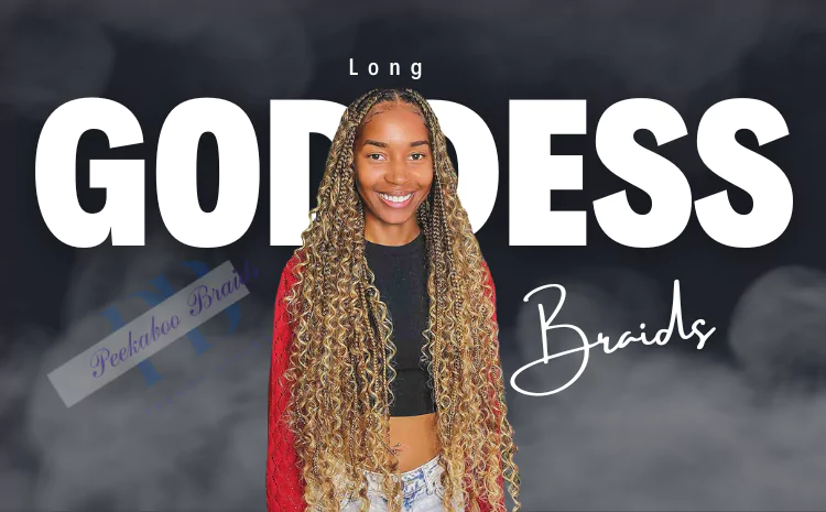Long Goddess Braids